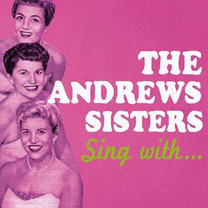 The Andrews Sisters 37