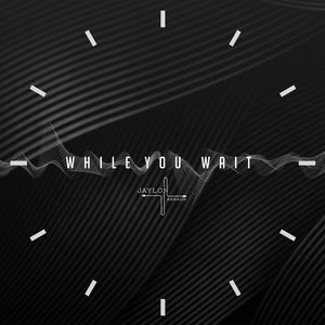 While You Wait