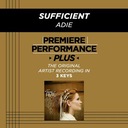 Sufficient (Low Key-Premiere Performance Plus w/o Background Vocals)