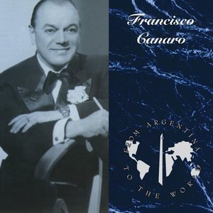 Francisco Canaro Y Su Orquesta Tipica 2