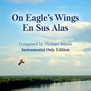 On Eagle's Wings/En Sus Alas