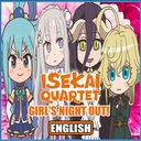 Girl's Night Out! (From Isekai Quartet ED)