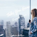 Take You Home