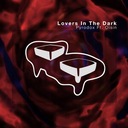 Lovers In The Dark
