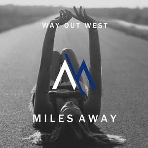 Miles Away 7