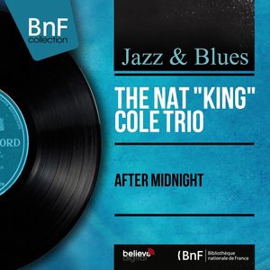 The Nat "King" Cole Trio 1