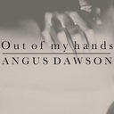 Out of My Hands