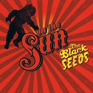 The Black Seeds 2