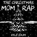The Christmas Mom Rap
