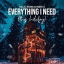 Everything I Need (This Holiday)