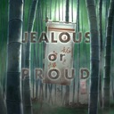 Jealous or Proud