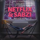 Netflix & Sabzi