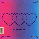 Lo Que Dejamos Pasar