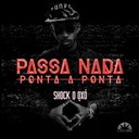 Passa Nada (Ponta a Ponta)