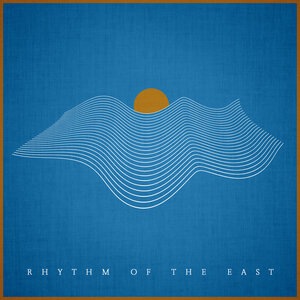 Rhythm of the East