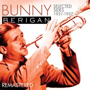 Bunny Berigan 4