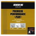 Renew Me (Key-D-F-Premiere Performance Plus w/Background Vocals)