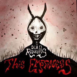 The Dead Rabbitts 2