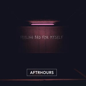 Feeling Bad for Myself