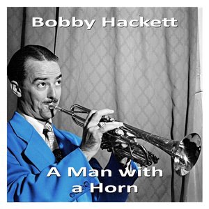 Bobby Hackett 19