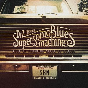 Supersonic Blues Machine 1