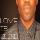 Love Is Blind