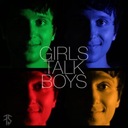 Girls Talk Boys