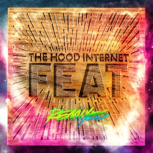 The Hood Internet 2