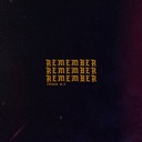 Remember