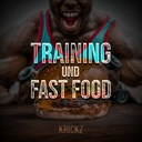 Training und Fast Food