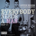 Everybody Needs a Man (feat. Maya Simantov)