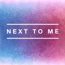 Next to Me