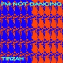 I'm Not Dancing