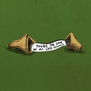 You’re The Love Of My Life