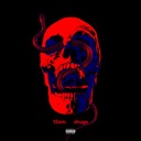 Drugs (I Feel Like Dying)