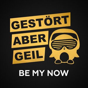 Gestört Aber GeiL 8