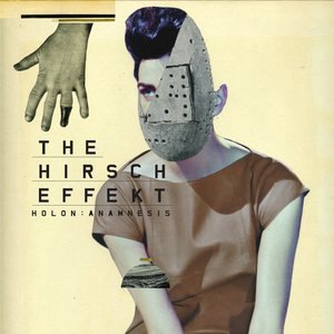 The Hirsch Effekt 4