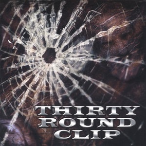 Thirty Round Clip 1