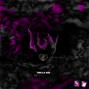 Trilla Kid 6