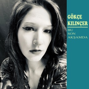 Gökçe Kılınçer 6