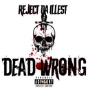 Dead Wrong