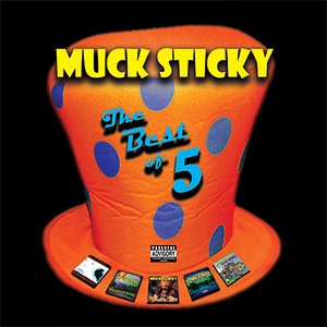 Muck Sticky 3