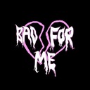 Bad For Me