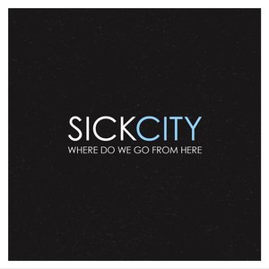 Sick City 1