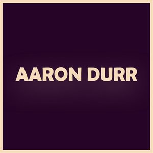 Aaron Durr 2