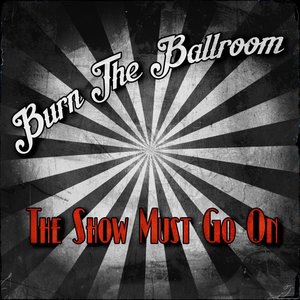 Burn The Ballroom 2