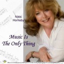 Music Is the Only Thing