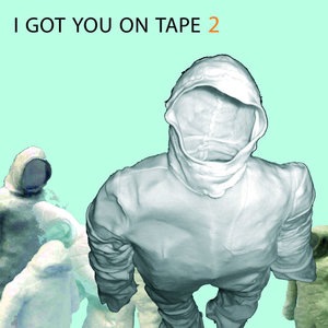 I Got You On Tape 3