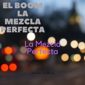 El Boom La Mezcla Perfecta 4