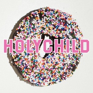 HOLYCHILD 1